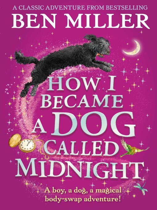 Title details for How I Became a Dog Called Midnight by Ben Miller - Wait list
